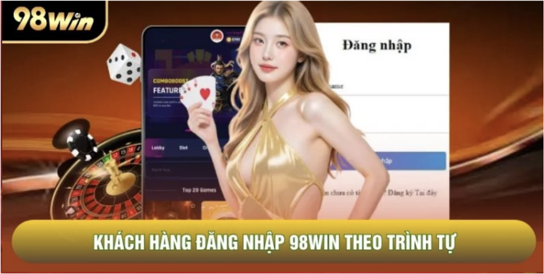 ĐĂNG NHẬP 98WIN